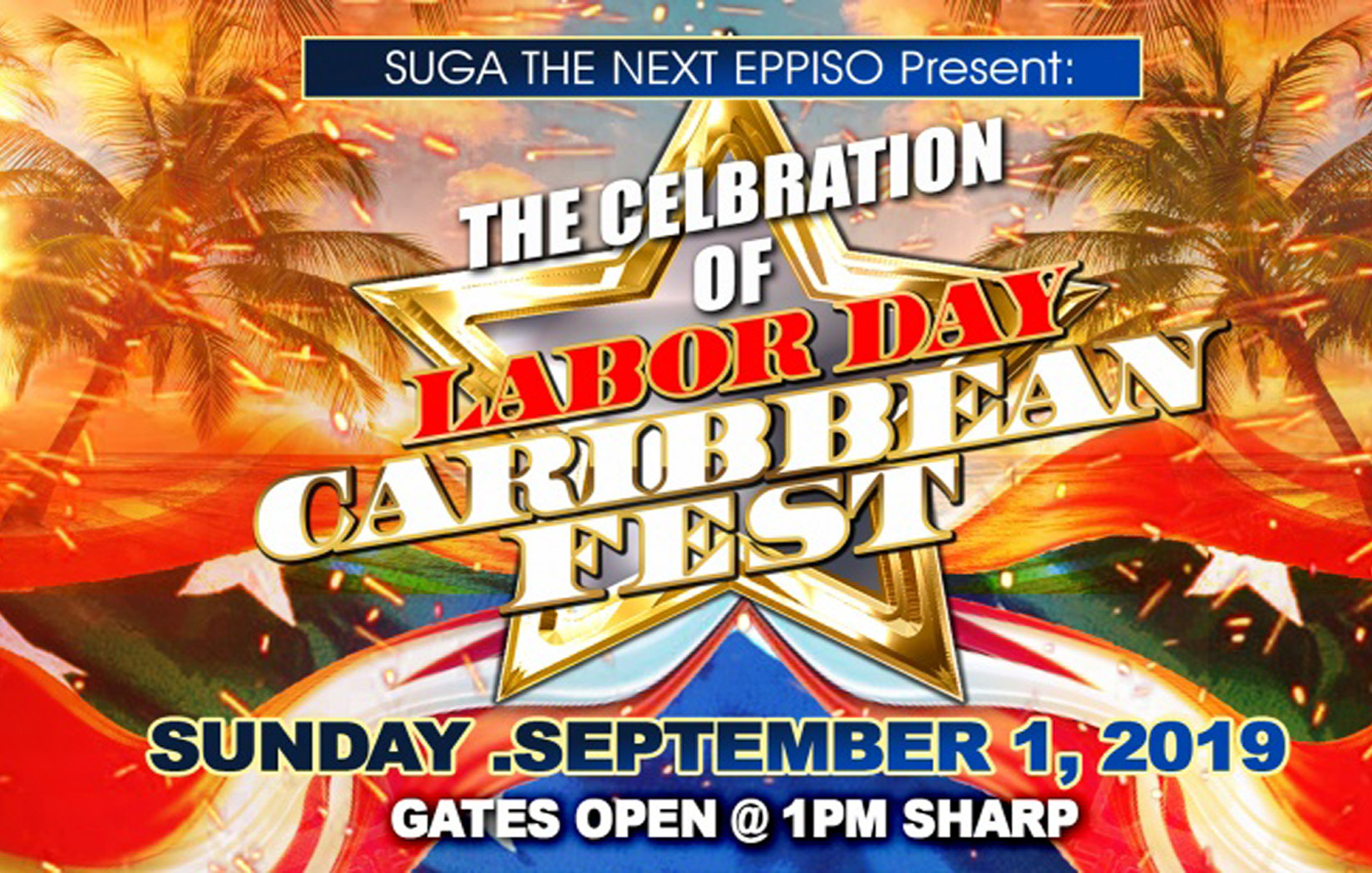 Press Release- The Celebration of Labor Day Caribbean Fest - SugaFest